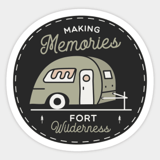 Making Memories - Fort Wilderness Sticker